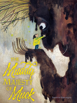 cover image of The Muddy Majesty of Muck